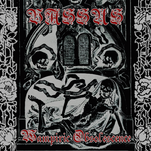 Vassus : Wampiric Obsolescence